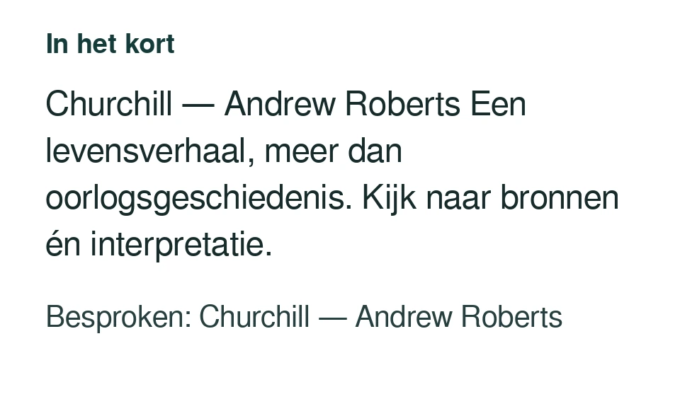 Churchill — Andrew Roberts Een levensverhaal, meer dan oorlogsgeschiedenis. Kijk naar bronnen én interpretatie. Besproken: Churchill — Andrew Roberts.