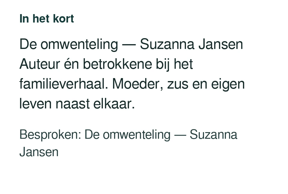 De omwenteling — Suzanna Jansen Auteur én betrokkene bij het familieverhaal. Moeder, zus en eigen leven naast elkaar. Besproken: De omwenteling — Suzanna Jansen.