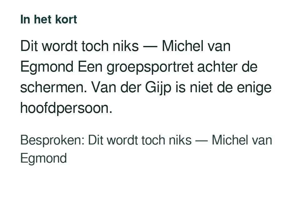 Dit wordt toch niks — Michel van Egmond Een groepsportret achter de schermen. Van der Gijp is niet de enige hoofdpersoon. Besproken: Dit wordt toch niks — Michel van Egmond.