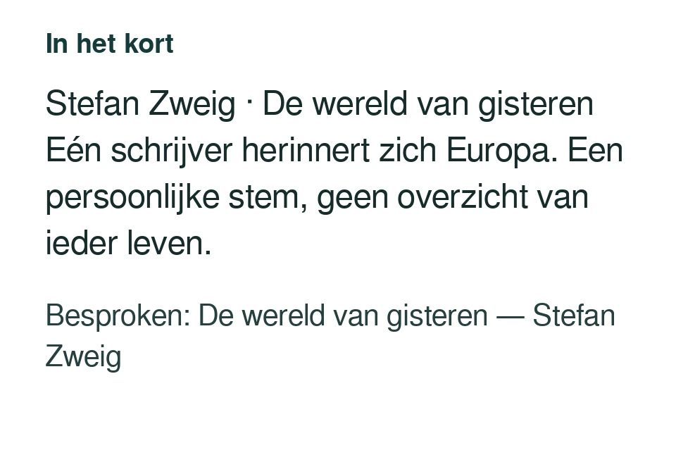 Stefan Zweig · De wereld van gisteren Eén schrijver herinnert zich Europa. Een persoonlijke stem, geen overzicht van ieder leven. Besproken: De wereld van gisteren — Stefan Zweig.