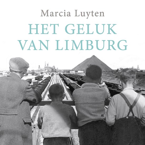 Het geluk van Limburg — Luisterboek